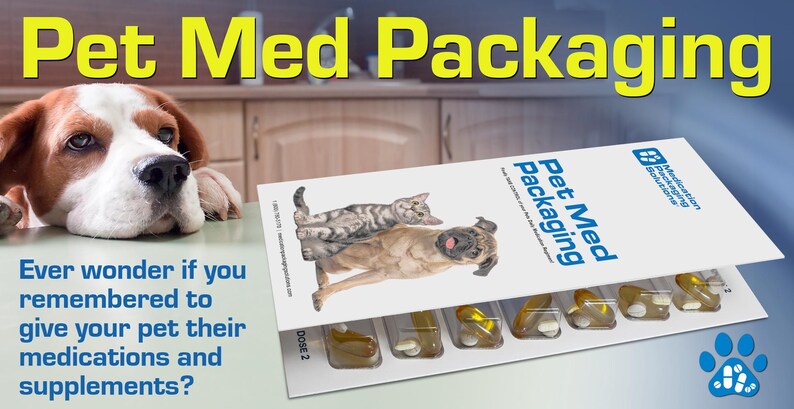 May include: Image of pet medication packaging with a beagle dog and a blister pack of pills. The packaging features a cat and a pug illustration. Text reads "Pet Med Packaging" and "Ever wonder if you remembered to give your pet their medications and supplements?"