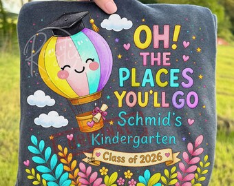 Kindergarten Graduation Teacher Shirt PNG Bundle, Oh The Places You’ll Go Graduate Design, Kindergarten Class of 2026 Kids Sublimation