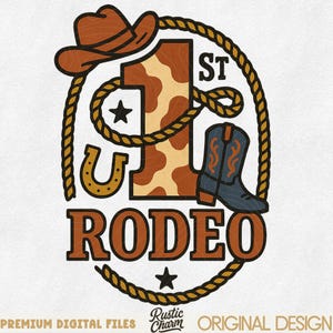 Our First Rodeo Icon Western 1st Rodeo PNG, Western Birthday Sublimation, Cowboy Boots Hat ...
