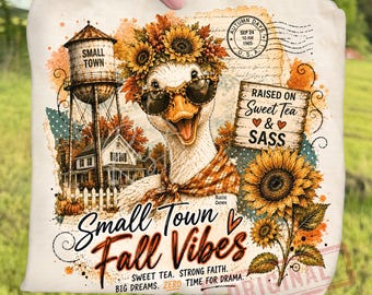 Country Autumn Small Town Goose Fall Vibes PNG, Southern Goose Farmhouse Sublimation, Rustic Sweet Tea Sunflower Clipart