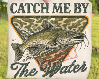 Vintage Catfish Catch Me By The Water Outdoor Fishing PNG Bundle, Retro Fisherman Lake Life Sublimation, Rustic Angler Camping Clipart