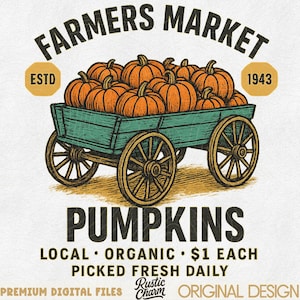 May include: An illustration of a teal-colored wooden cart filled with orange pumpkins. The cart has large wooden wheels. The words "FARMERS MARKET" and "PUMPKINS" are displayed above and below the cart, respectively.