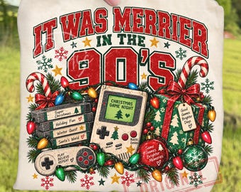 Retro Gamer 90s Nostalgic Christmas PNG, It Was Merrier in the 90s Christmas Gaming Clipart, Vintage Holiday Sublimation