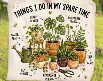 Plant Mom Things I Do In My Spare Time Houseplant Lover PNG Bundle, Indoor Plant Lady Sublimation, Botanical Gardening Digital Download