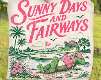 Retro Pink Preppy Golf Alligator Sunny Days and Fairways PNG, Funny Golfer Vacation Sublimation, Florida Tropical Golf Lover Clipart