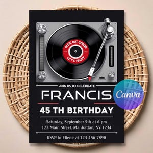 Könnte beinhalten: Schwarze Einladungskarte mit einer Plattenspieler-Grafik und dem Text "Oldie But Goodie Let's Party." Die Einladung ist für Francis' 45. Geburtstag, mit Datum, Uhrzeit und Ortsangaben. Ein Canva-Logo befindet sich in der Ecke.