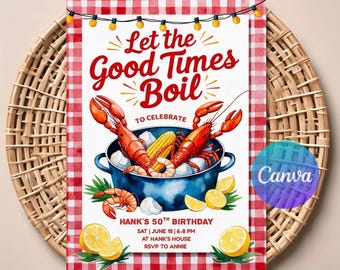 May include: A red and white checkered invitation with a watercolor illustration of a pot of boiling crawfish, corn on the cob, and lemons. The text reads "Let the Good Times Boil" to celebrate Hank's 50th birthday on June 15th from 6-8 PM at Hank's house. RSVP to Annie.
