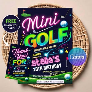 Pode incluir: Um conjunto de convite digital e cartão de agradecimento para uma festa de 10º aniversário com tema de minigolfe. O fundo escuro apresenta texto em estilo neon escrito Mini Golf e Stella's 10th Birthday, com bolas, tacos e bandeiras.