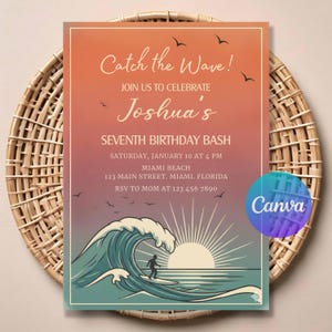 May include: A rectangular birthday invitation card with an orange to purple sunset gradient background. Text reads: Catch the Wave! JOIN US TO CELEBRATE Joshua's SEVENTH BIRTHDAY BASH SATURDAY, JANUARY 10 AT 4 PM MIAMI BEACH 123 MAIN STREET. MIAMI. FLORIDA RSV TO MOM AT 123 456 7890. The bottom features a graphic of a surfer on a wave with a sunburst.