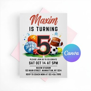 May include: A white invitation card with the text "Maxim IS TURNING 5" in red and black. The card features watercolor illustrations of a basketball, football, soccer ball, and tennis ball. The card also includes event details.