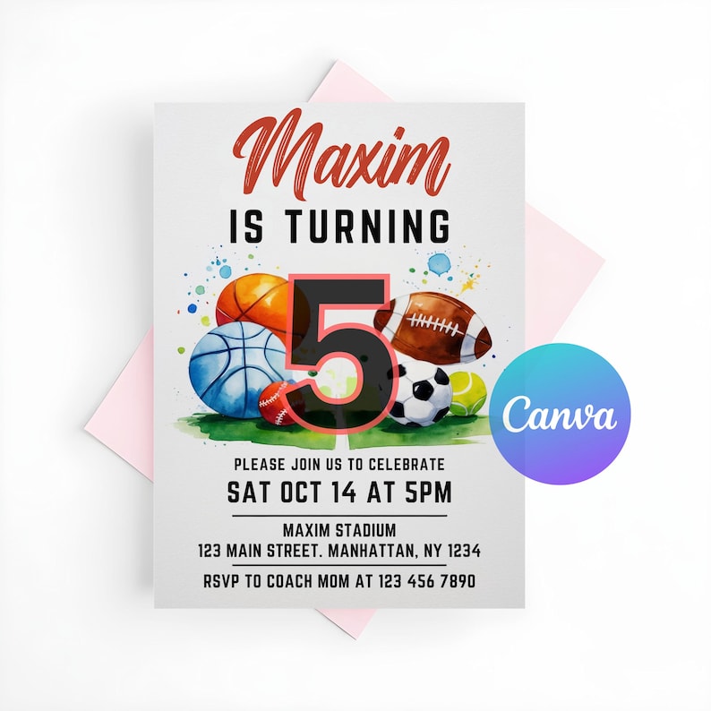May include: A white invitation card with the text "Maxim IS TURNING 5" in red and black. The card features watercolor illustrations of a basketball, football, soccer ball, and tennis ball. The card also includes event details.