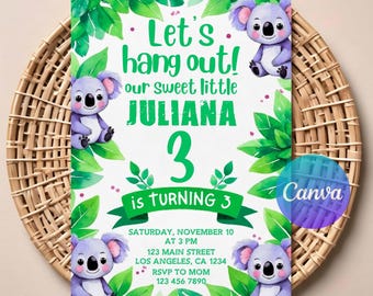 Puede incluir: Una invitación de cumpleaños con temática de koala. La invitación dice "Let's hang out!" y "JULIANA 3 is TURNING 3". La invitación incluye la fecha, la hora y la dirección de la fiesta. El diseño presenta hojas verdes e ilustraciones de koalas.