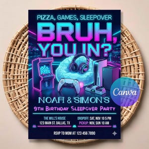 May include: A digital invitation for a 9th birthday sleepover party. The design features neon pink and blue text that reads "BRUH, YOU IN?" with gaming-related graphics. The invitation includes party details and RSVP information.