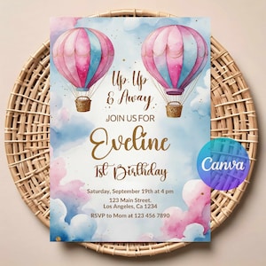 May include: A birthday invitation featuring two hot air balloons in pink and blue against a cloudy sky. The text reads "Up, Up & Away" and "Eveline 1st Birthday." Additional details include the date, time, and location.