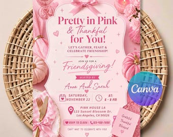 Pretty In Pink Friendsgiving Invitation - Glam Pink Thanksgiving Party Invite, Editable Canva Template, Instant Download.