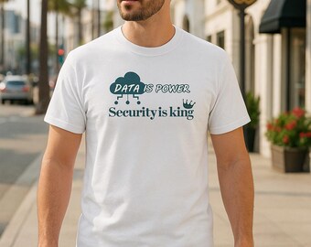 Data is Power T-Shirt: Funny Gift for Computer Scientists