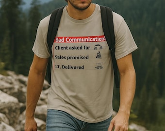 I.T schlechte Kommunikation T-Shirt | Lustiges Geschenk für Informatiker, Software-Ingenieure, Entwickler & Tech-Enthusiasten