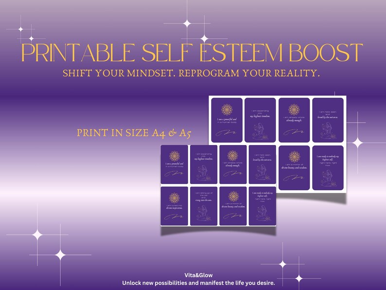 May include: Printable self-esteem boost cards with affirmations. The cards are purple with gold text and illustrations. The text includes "Shift your mindset. Reprogram your reality." and "Print in size A4 & A5."