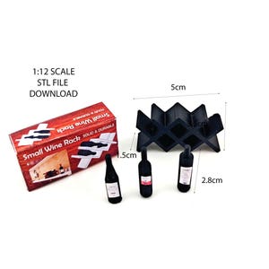 May include: A black wine rack with six slots for bottles, along with three black wine bottles. The rack is 5 cm wide, 2.8 cm tall, and 1.5 cm deep. The bottles are 1.5 cm tall. The image includes the text "1:12 SCALE STL FILE DOWNLOAD" and "Small Wine Rack SOLID & DURABLE".