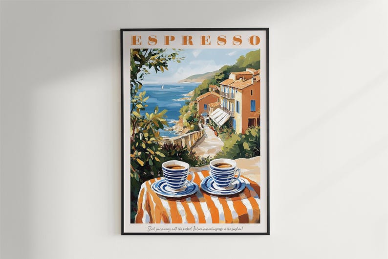May include: A vintage-style poster with the word "ESPRESSO" in orange letters. The poster features a scenic view of a coastal town with colorful buildings and a blue ocean. Two cups of coffee with blue and white striped saucers are placed on a striped orange and white tablecloth. The text at the bottom of the poster reads "Still you crave a summer with the perfect Italian espresso, a cool breeze and orange groves in the orchard."