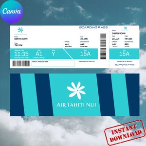 May include: A digital boarding pass template for Air Tahiti Nui, featuring a white and blue design. The pass includes passenger details, flight information, and a seat number. The bottom section displays the Air Tahiti Nui logo and a blue and white striped pattern. The words "Instant Download" are in a red stamp.