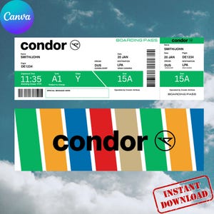 May include: A Condor boarding pass design with the airline's logo and flight details. The pass includes the passenger's name, flight number, departure time, gate, and seat number. The design also features a colorful banner with the Condor logo and the words "Instant Download."