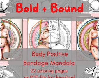 Bold & Bound: A Body Positive Bondage Mandala Coloring Book for Creative Self-Love