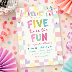 Puede incluir: Una tarjeta de invitación de cumpleaños rectangular con un borde de cuadros pastel, una guirnalda de borlas coloridas y el texto FIVE times the FUN, Join us for a fun celebration! ELLA IS TURNING 5!, Saturday, March 27, 2:00PM, 123 ANY ST., ANY CITY, 12345, RSVP: 123-456-7890.
