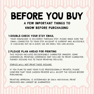 May include: A white informational sign with a light pink striped border and black text. The header reads BEFORE YOU BUY, followed by instructions regarding Etsy email verification and professional printing policies for character-themed designs.