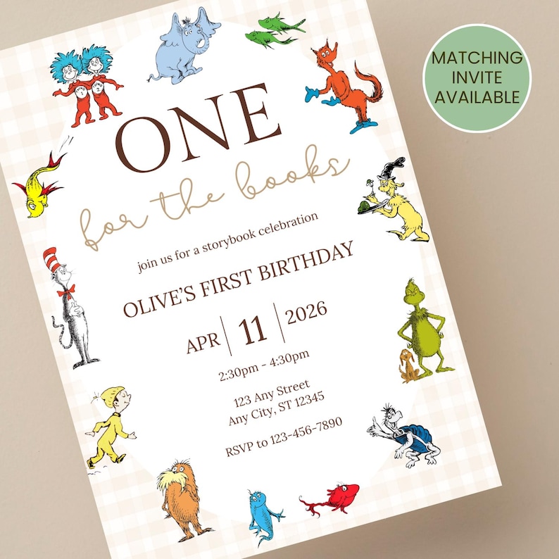 May include: A custom birthday invitation with a Dr. Seuss theme. The invitation features the text "ONE for the books" and "OLIVE'S FIRST BIRTHDAY" with the date April 11, 2026. The invitation is decorated with various Dr. Seuss characters.