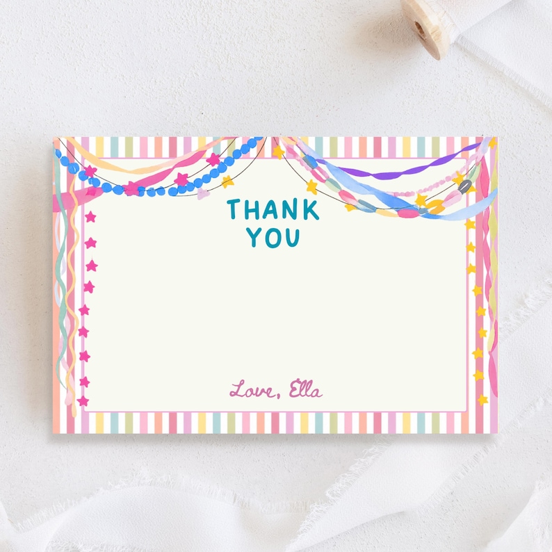 May include: A rectangular thank you card with a cream center and a border of vertical pastel stripes. The card features teal text that reads THANK YOU and pink script text that reads Love, Ella, decorated with colorful streamers and stars.