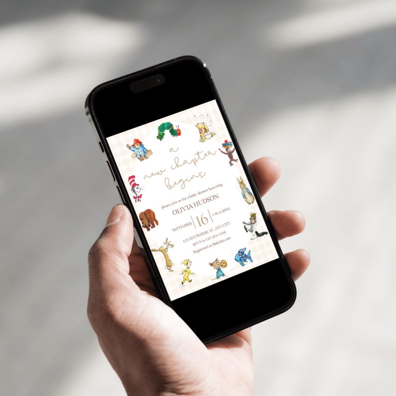 May include: A smartphone displaying a digital baby shower invitation with a light beige checkered background. The text reads a new chapter begins, please join us for a baby shower honoring Olivia Hudson, September 16, 1:30-4:30PM, 123 Anywhere St, Any City, RSVP to 123-456-7890, Registered at BabyList.com, surrounded by various colorful storybook character illustrations.