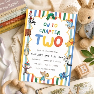 May include: A rectangular birthday invitation card with a vertical striped border in yellow, blue, green, and red. The text reads ON TO CHAPTER TWO, JOIN US IN CELEBRATING MARGOT'S 2ND BIRTHDAY, SATURDAY, MARCH 27, 2:00PM, 123 ANY ST., ANY CITY, 12345, RSVP TO: 123-456-7890. It features illustrations of various storybook characters.