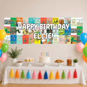 May include: A birthday party scene with a banner of children's book covers that reads "Happy Birthday Ellie!". A white cake with candles, cupcakes, cookies, and colorful balloons decorate the table. A tassel garland adds a festive touch.