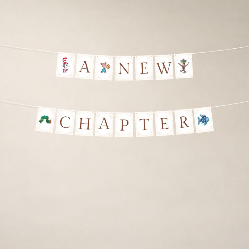 May include: A banner with the words "A NEW CHAPTER" strung across a neutral background. Each banner square has a brown letter and a cartoon character illustration. The Cat in the Hat, a mouse, and the Very Hungry Caterpillar are among the characters.