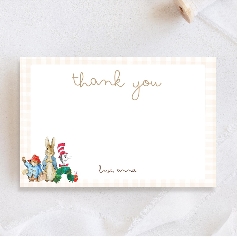 May include: A rectangular thank you card with a light beige gingham border. The text thank you is centered at the top, and love, anna is printed at the bottom right. Watercolor illustrations of Paddington Bear, Peter Rabbit, the Cat in the Hat, and the Very Hungry Caterpillar are in the bottom left corner.
