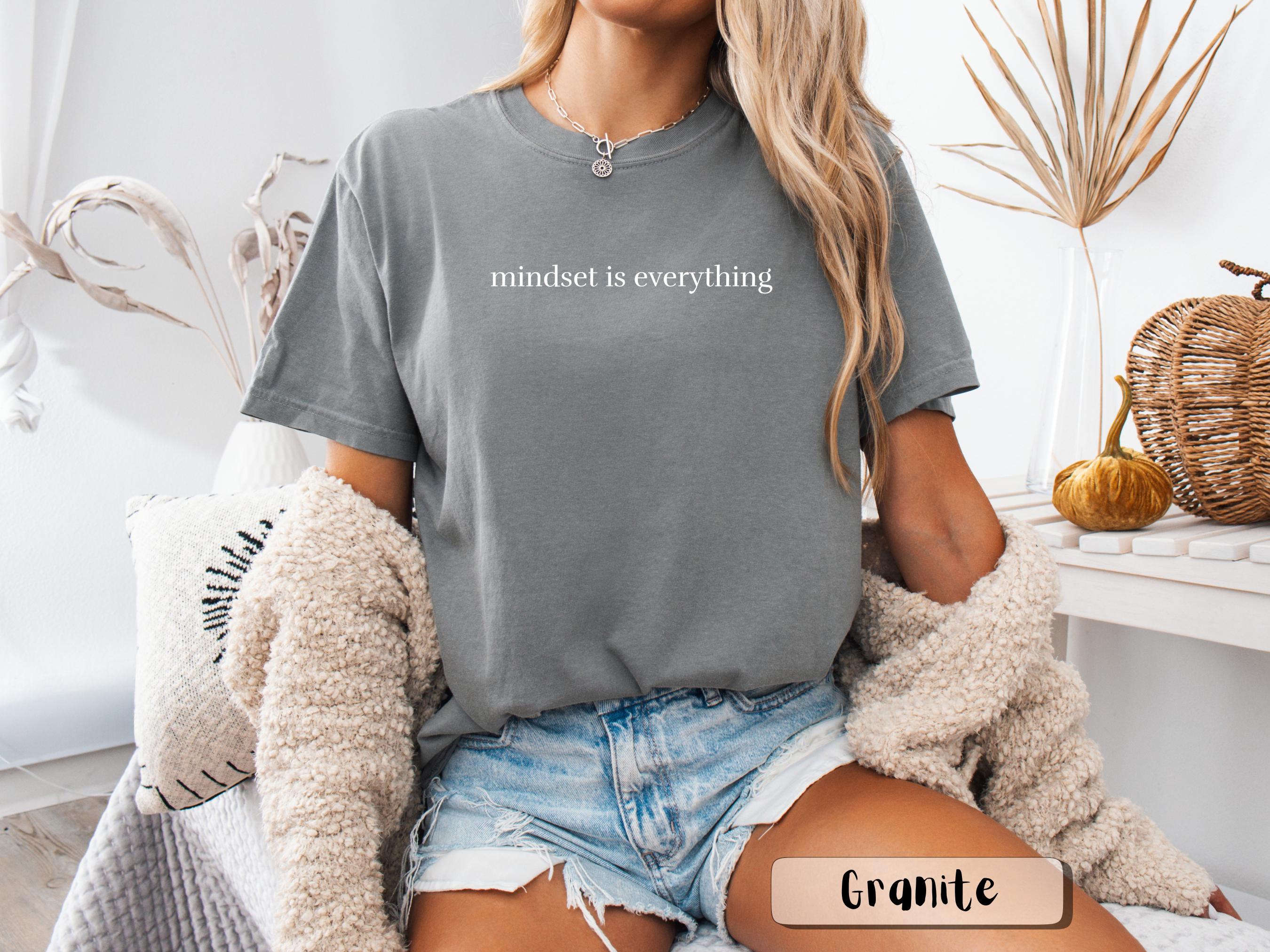 Mindset is Everything Motivational T-shirt, Inspirational Tee
