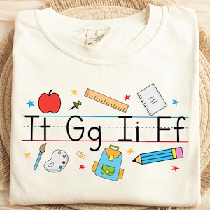 TGIF Teacher Shirt, Alphabet Teacher T-Shirt, Kindergarten Teachers Matching Shirts, Teacher Appreciation Gift, Funny Back To School Tee
