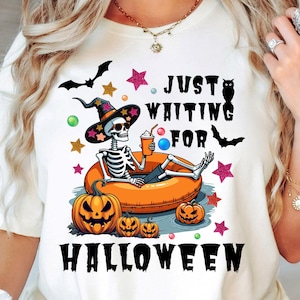 Just Waiting for Halloween Shirt, Funny Skeleton Halloween Pumpkin Shirt, Spooky Fall Graphic Tee, Retro Halloween Womens Sarcastic T-Shirt