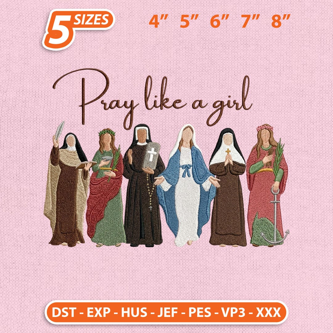 Catholic Saint Machine Embroidery Design, Pray Like a Girl Christian ...