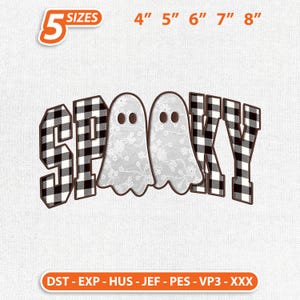 May include: An embroidery design featuring the word SPOOKY with the letters S, P, K, and Y in a black and white buffalo plaid pattern. Two white ghosts with a delicate floral lace overlay replace the letter O. Includes 5 sizes: 4", 5", 6", 7", 8".