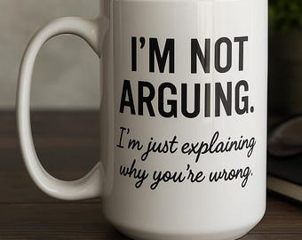 Taza de café sarcástica divertida: "No discuto", regalo con humor para la oficina