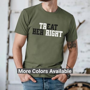 Treat Her Right, Adult Humor Shirt, Sarcastic, Gift for Him, Relationship shirt, Eat Her, Eat Her Right, Sarcastic Shirt, Boyfriend Shirt
