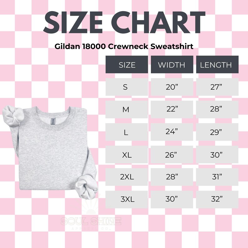 May include: A light gray Gildan 18000 crewneck sweatshirt next to a size chart. The chart lists sizes S to 3XL, with corresponding width and length measurements in inches. The text "SIZE CHART" is at the top.