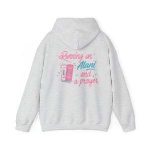 Running on Alani and a Prayer Sweatshirt | Funny Christian Sweatshirt | Just a Girl Graphic Crewneck | Cozy Neutral Energy Drink Shirt Ash Hoodie