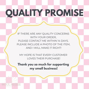 May include: A graphic with the text "QUALITY PROMISE" in dark gray, set against a pink and white checkered background. The text is inside a white and yellow decorative shape. The text includes a customer service guarantee.