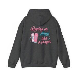 Running on Alani and a Prayer Sweatshirt | Funny Christian Sweatshirt | Just a Girl Graphic Crewneck | Cozy Neutral Energy Drink Shirt Dark Gray Hoodie