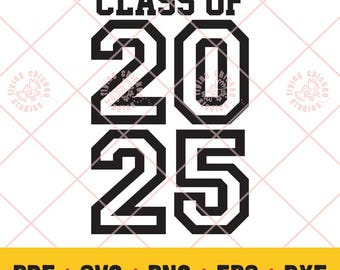 Class of 2025 SVG-Schnittdesign für Cricut Silhouette usw. Geschenkidee für bestandene Abschlussfeier. Sweatshirt, T-Shirt, Tasse, etc. 5 Dateien svg png dxf eps pdf