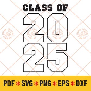 Klasse von 2025 für SIGNATURES SVG-Schnittdesign für Cricut Silhouette usw. Geschenkidee für die Abschlussklasse. 5 Dateien svg png eps pdf