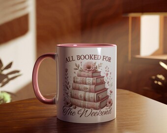 All Booked for the Weekend Mug, Book Lover Gift